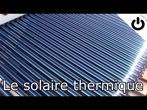 Le solaire thermique - Énergie#5